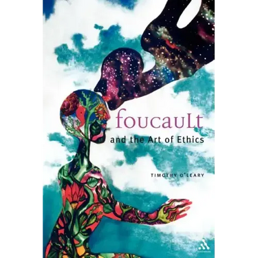 Foucault and the Art of Ethics
