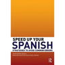 Speed Up Your Spanish: Strategies to Avoid Common Errors
