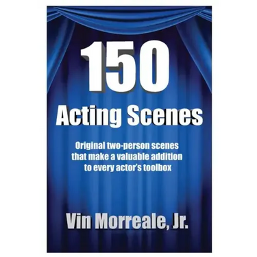 150 Acting Scenes: A Valuable Resource for Every Actor's Toolbox