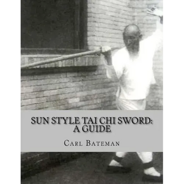Sun Style Tai Chi Sword: A Guide
