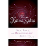 Karma Sutra: Sex, Love, and Relationship Zen