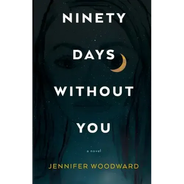 Ninety Days Without You