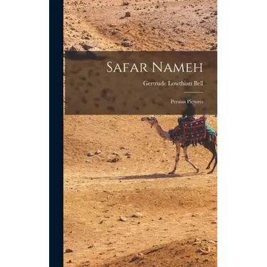 Safar Nameh: Persian Pictures