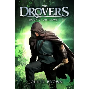 Outlaws: The Drovers, Book 2