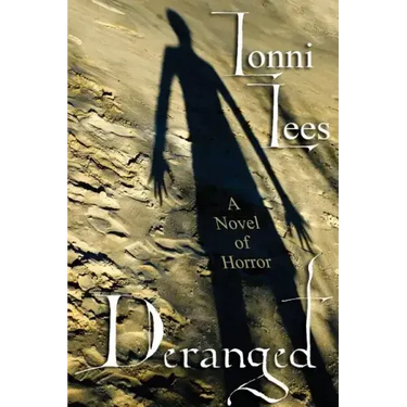 Deranged: A Novel of Horror