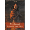 New Lanark - Spinning New Lives
