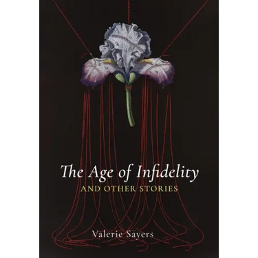 Age of Infidelity and Other Stories