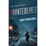 #HuntedLives: A Thriller