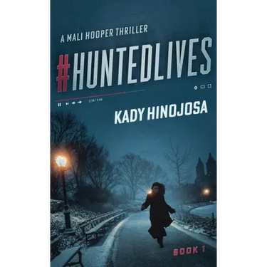 #HuntedLives: A Thriller