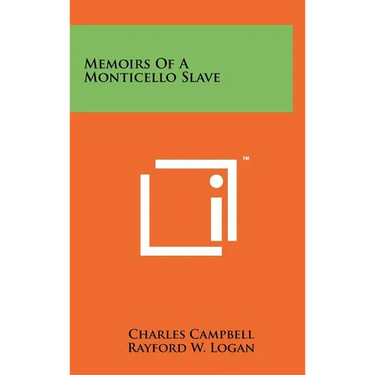 Memoirs of a Monticello Slave