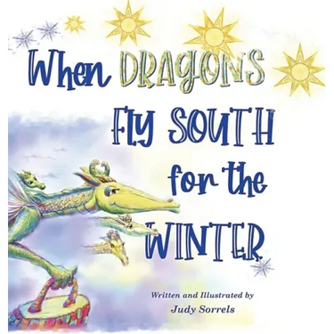 When Dragons Fly South for the Winter