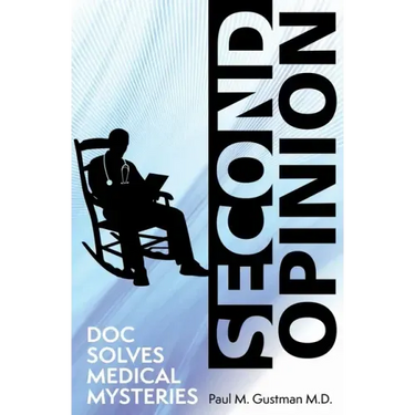 Second Opinion: Doc Solves Medical Mysteries