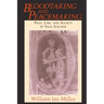 Bloodtaking and Peacemaking: Feud, Law, and Society in Saga Iceland