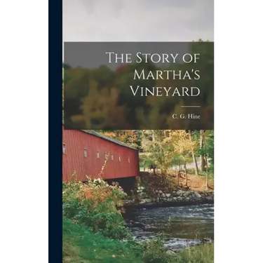 The Story of Martha's Vineyard