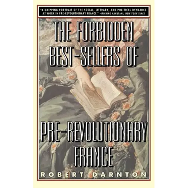 The Forbidden Best-Sellers of Pre-Revolutionary France