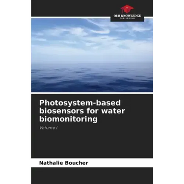 Photosystem-based biosensors for water biomonitoring