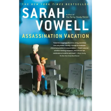 Assassination Vacation