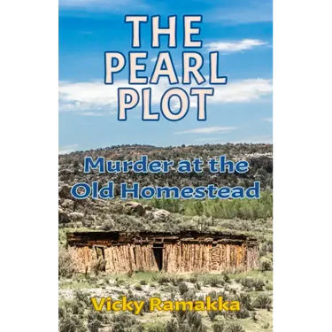The Pearl Plot: Murder at the Old Homestead