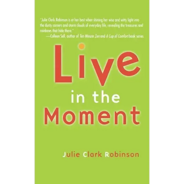 Live in the Moment