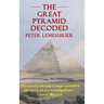 The Great Pyramid Decoded by Peter Lemesurier (1996)