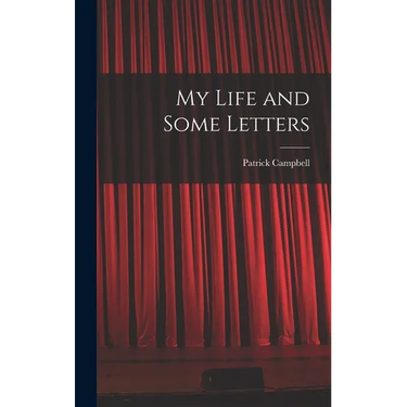 My Life and Some Letters