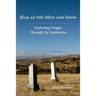 Mad as the Mist and Snow: Exploring Oregon Through Its Cemeteries