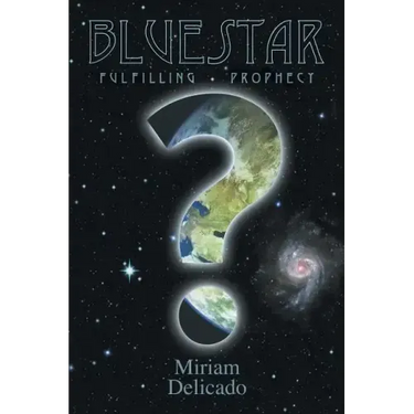 Blue Star: Fulfilling Prophecy