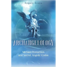 Archangelology: Michael Protection and Secret Angelic Codes
