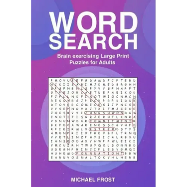 Word Search: Brain Exercising Large Print Puzzles For Adults