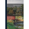 The Isles of Shoals, an Historical Sketch