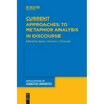 Current Approaches to Metaphor Analysis in Discourse