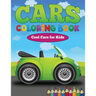 Cars Coloring Book: Cool Cars for Kids