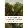 A History of Nursery Rhymes