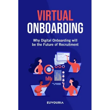 Virtual Onboarding: Why Digital Onboarding Will Be the Future of Recruitment