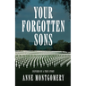 Your Forgotten Sons