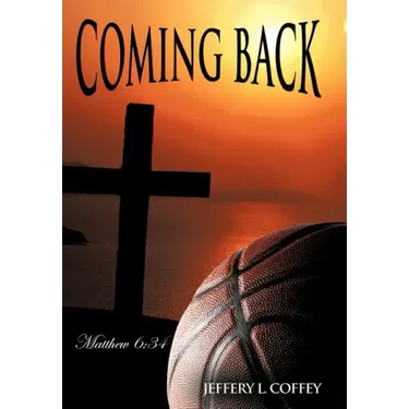 Coming Back: Matthew 6:34