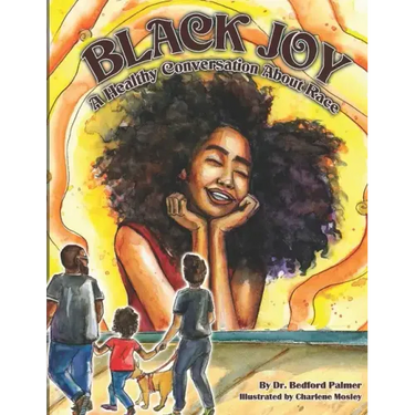 Black Joy: A Healthy Conversation About Race