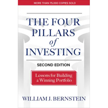 The Four Pillars of Investing, Second Edition: Lessons for Building a Winning Portfolio