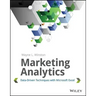 Marketing Analytics: Data-Driven Techniques with Microsoft Excel