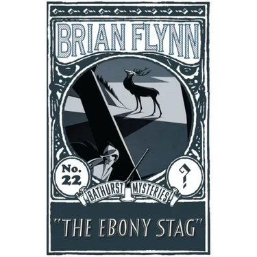 The Ebony Stag: An Anthony Bathurst Mystery