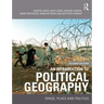 An Introduction to Political Geography: Space, Place and Politics