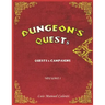 Dungeon's Quests Quests & Campaigns: Volume 1