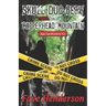 Skull-Dug-gery on Copperhead Mountain