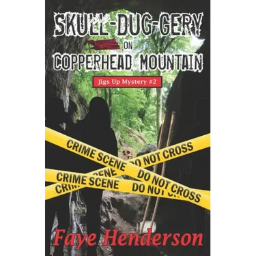 Skull-Dug-gery on Copperhead Mountain