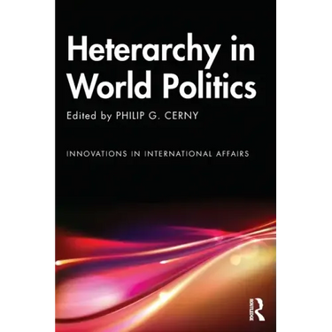 Heterarchy in World Politics