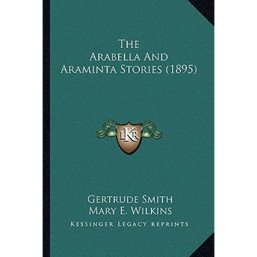 The Arabella And Araminta Stories (1895)