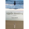 The Afghan Wedding