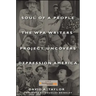 Soul of a People: The WPA Writers' Project Uncovers Depression America