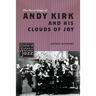 The Recordings of Andy Kirk and His Clouds of Joy