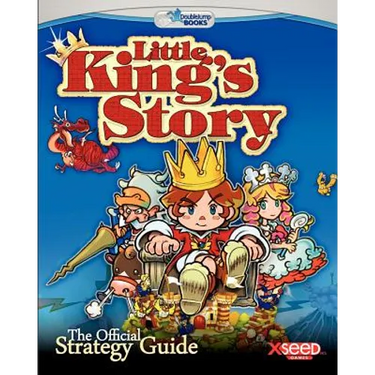 Little King's Story: The Official Strategy Guide